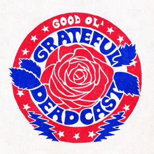 GOOD OL' GRATEFUL DEADCAST by Grateful Dead