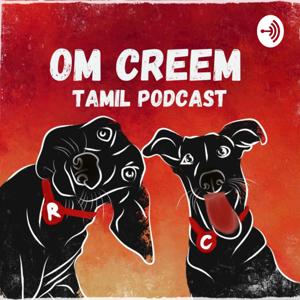Om Creem - Tamil Podcast by Om Creem