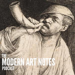 The Modern Art Notes Podcast by Tyler Green