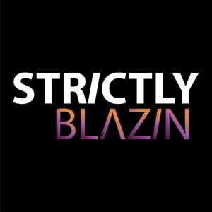 Strictly Blazin by Strictly Blazin