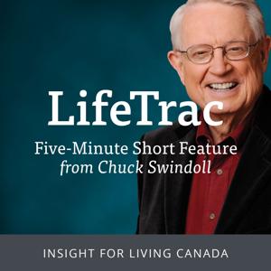Insight for Living Canada - LifeTrac Podcast by Chuck Swindoll - Insight for Living Canada