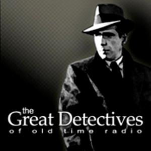 The Great Detectives of Old Time Radio by Adam Graham Radio Detective Podcasts