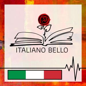 Italiano Bello by Italiano Bello - Learn Italian in Italian!