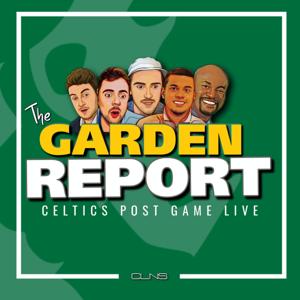 Garden Report | Celtics Post Game Show from TD Garden by CLNS Media Network in Boston