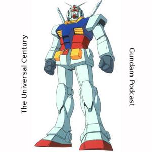 The Universal Century Gundam Podcast