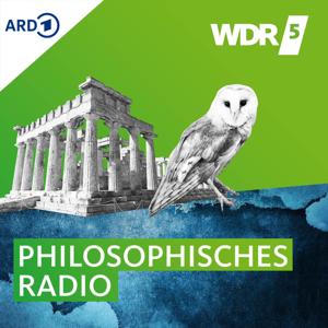 WDR 5 Das philosophische Radio by Westdeutscher Rundfunk