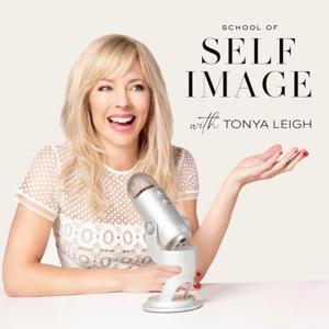 School of Self-Image by Tonya Leigh
