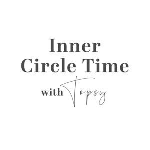 Inner Circle Time with Topsy