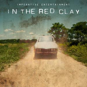 In the Red Clay by Imperative Entertainment