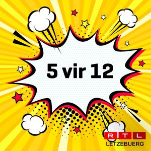 RTL - 5vir12 by RTL Radio Lëtzebuerg