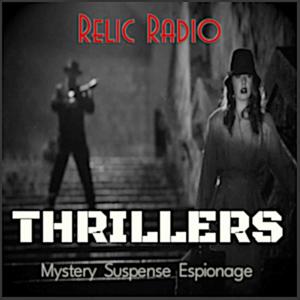 Relic Radio Thrillers (Old Time Radio) by RelicRadio.com