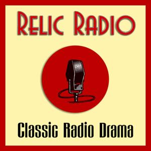 The Relic Radio Show (old time radio) by RelicRadio.com