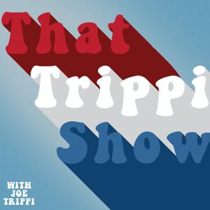 That Trippi Show by Joe Trippi