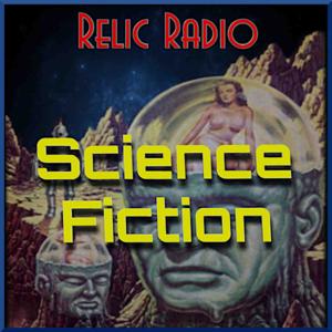 Relic Radio Sci-Fi (old time radio) by RelicRadio.com