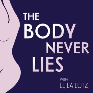 The Body Never Lies by Leila Lutz