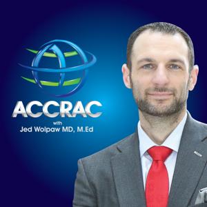 Anesthesia and Critical Care Reviews and Commentary (ACCRAC) Podcast by Jed Wolpaw
