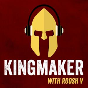 Kingmaker Podcast With Roosh Valizadeh