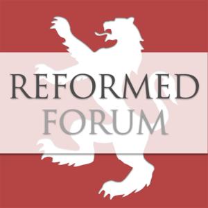 Reformed Forum by Reformed Forum