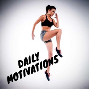 Daily Motivations by Daily Motivations