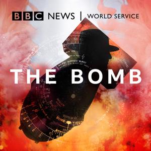 The Bomb by BBC World Service