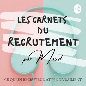 Les Carnets du Recrutement by Les Carnets du Recrutement par Maud