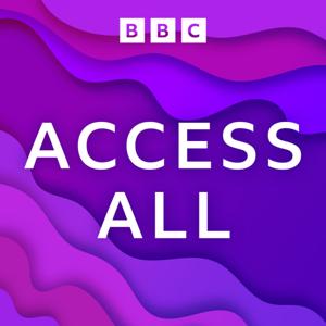 Access All: Disability News and Mental Health by BBC Radio