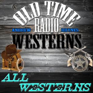Old Time Radio Westerns by Andrew Rhynes