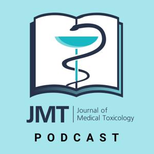 The Journal of Medical Toxicology Podcast