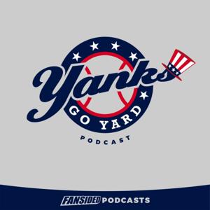Yanks Go Yard: A New York Yankees podcast by FanSided