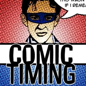 Comic Timing Podcast by Comic Timing Podcast
