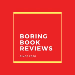 Boring Book Reviews by Connor York