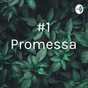 #1 Promessa