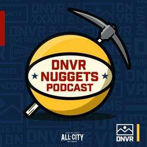 DNVR Denver Nuggets Podcast by ALLCITY Network