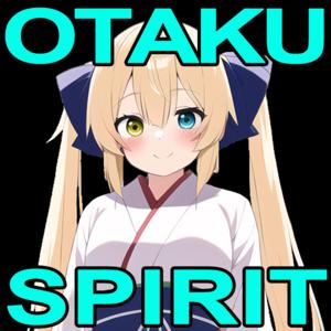 Otaku Spirit Anime by Otaku Spirit