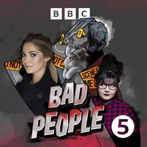 Bad People by BBC Radio 5 live