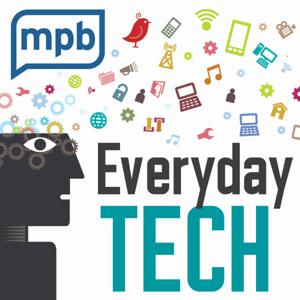 Everyday Tech by MPB Think Radio