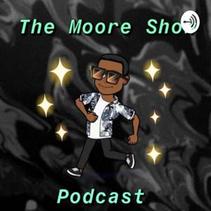 The Moore Show Podcast