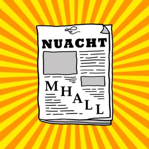Nuacht Mhall by Conradh na Gaeilge i Londain