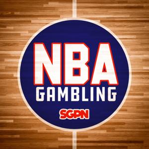 NBA Gambling Podcast by Sports Gambling Podcast Network