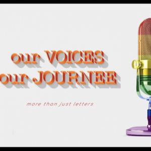 Our Voices. Our Journee. more than just letters...