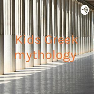 Kids Greek mythology