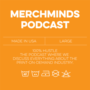 Merch Minds Podcast