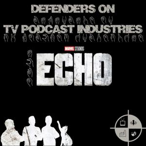 Defenders On TV Podcast Industries by Chris Jones, Derek O'Neill and John Harrison. TV Podcast Industries