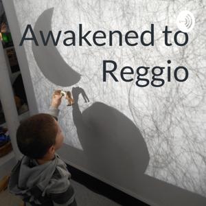 Awakened to Reggio by Sandy Lanes