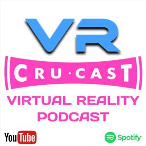 The VR CruCast - Virtual Reality Podcast by The VR CruCast