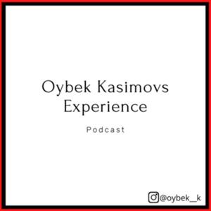 Oybek Kasimovs Experience