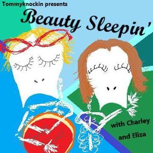Tommyknockin: Beauty Sleepin'