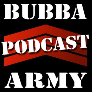 The Bubba Army Podcast by Bubba the Love Sponge Clem