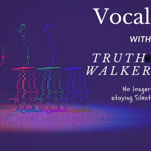 Vocal with Truth Walker