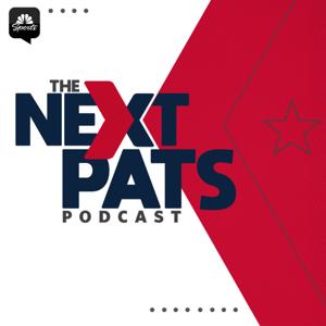 The Next Pats Podcast - A Patriots Podcast by NBC Sports Boston